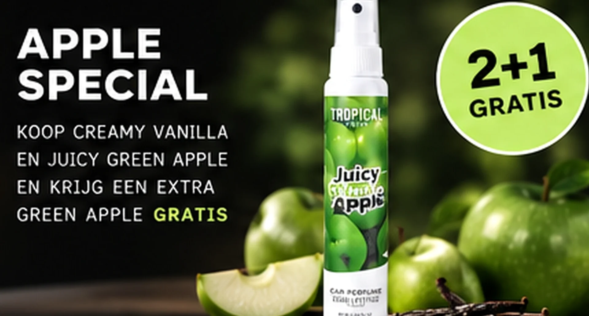 Tropical Fresh 2+1 actie: koop Creamy Vanilla en Juicy Green Apple en krijg een extra Juicy Green Apple gratis